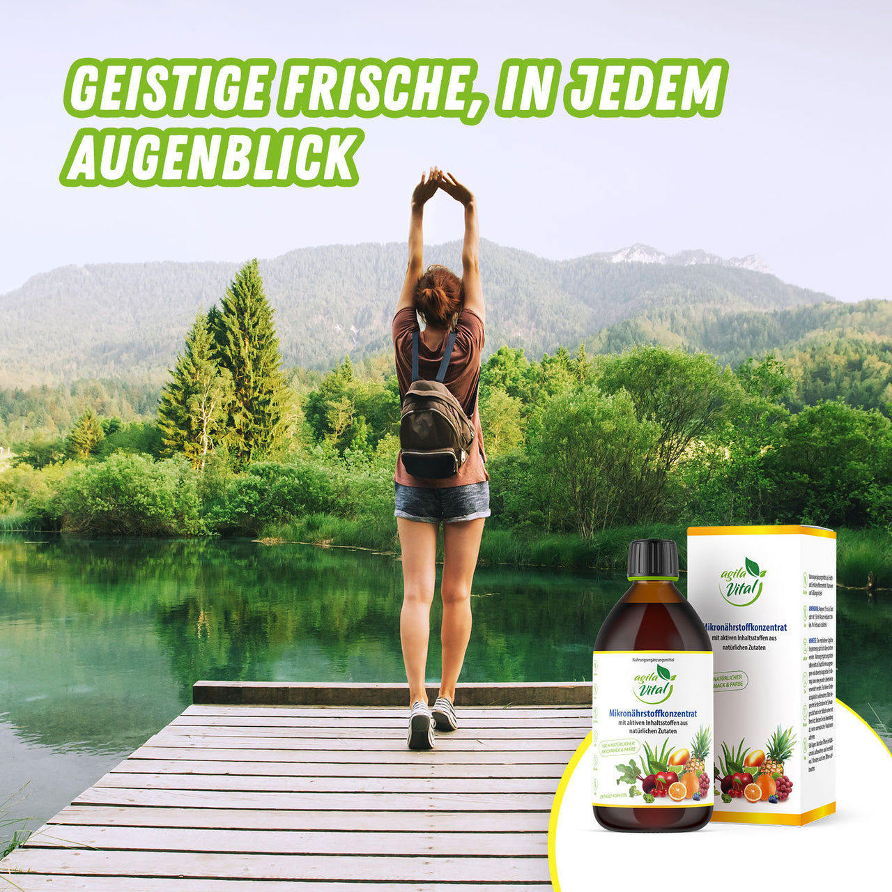 Frau streckt sich am See mit Bergkulisse, Agila Vital Produkt, Text: „Geistige Frische, in jedem Augenblick“