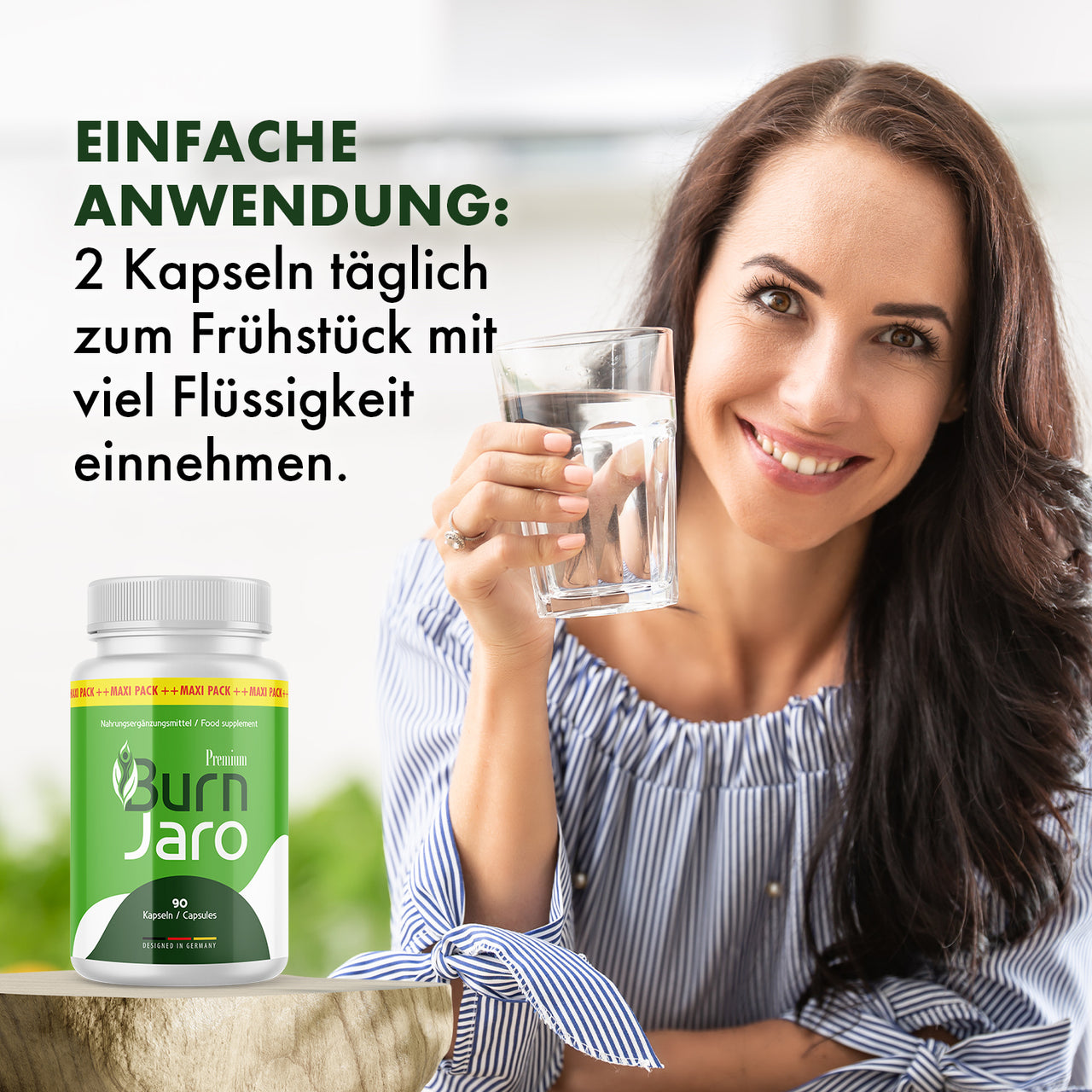 Frau hält ein Glas Wasser neben Burn Jaro Premium mit Einnahmehinweis zu 2 Kapseln täglich morgens