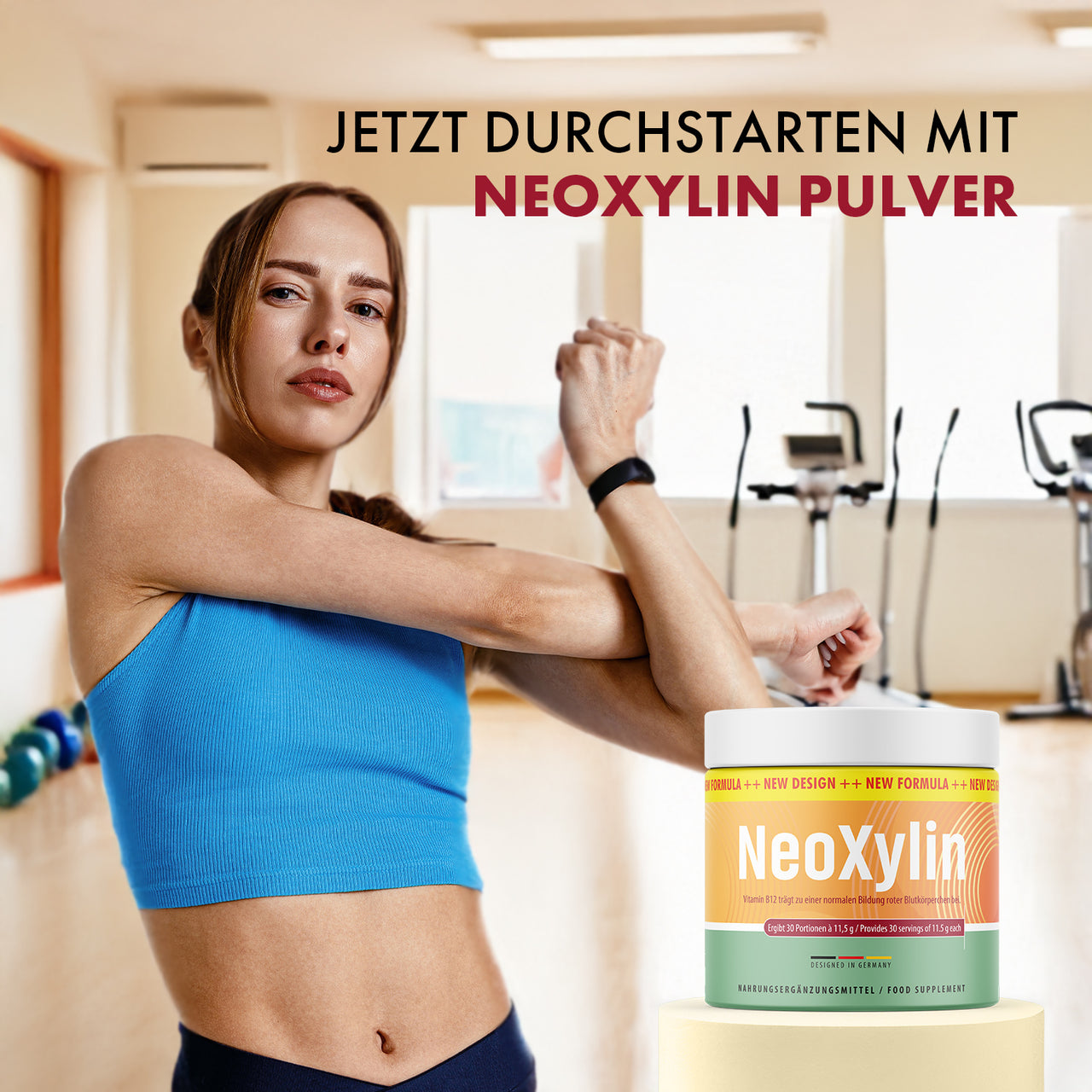 Frau im Fitnessraum beim Dehnen neben NeoXylin Pulver Dose und großem Produkttext