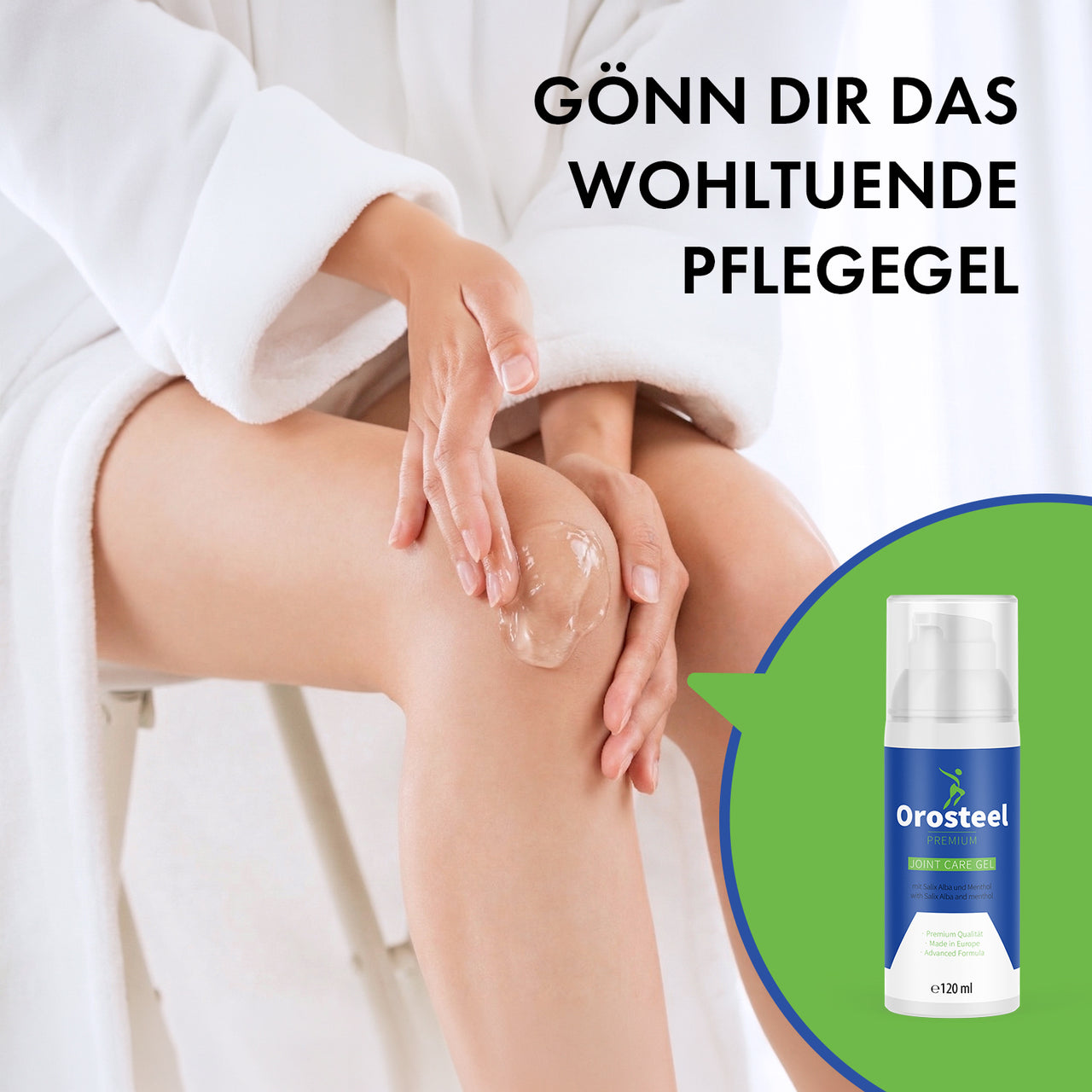Person trägt Gel auf das Knie auf, daneben Orosteel Produktabbildung mit Werbeaussage zum Pflegegel