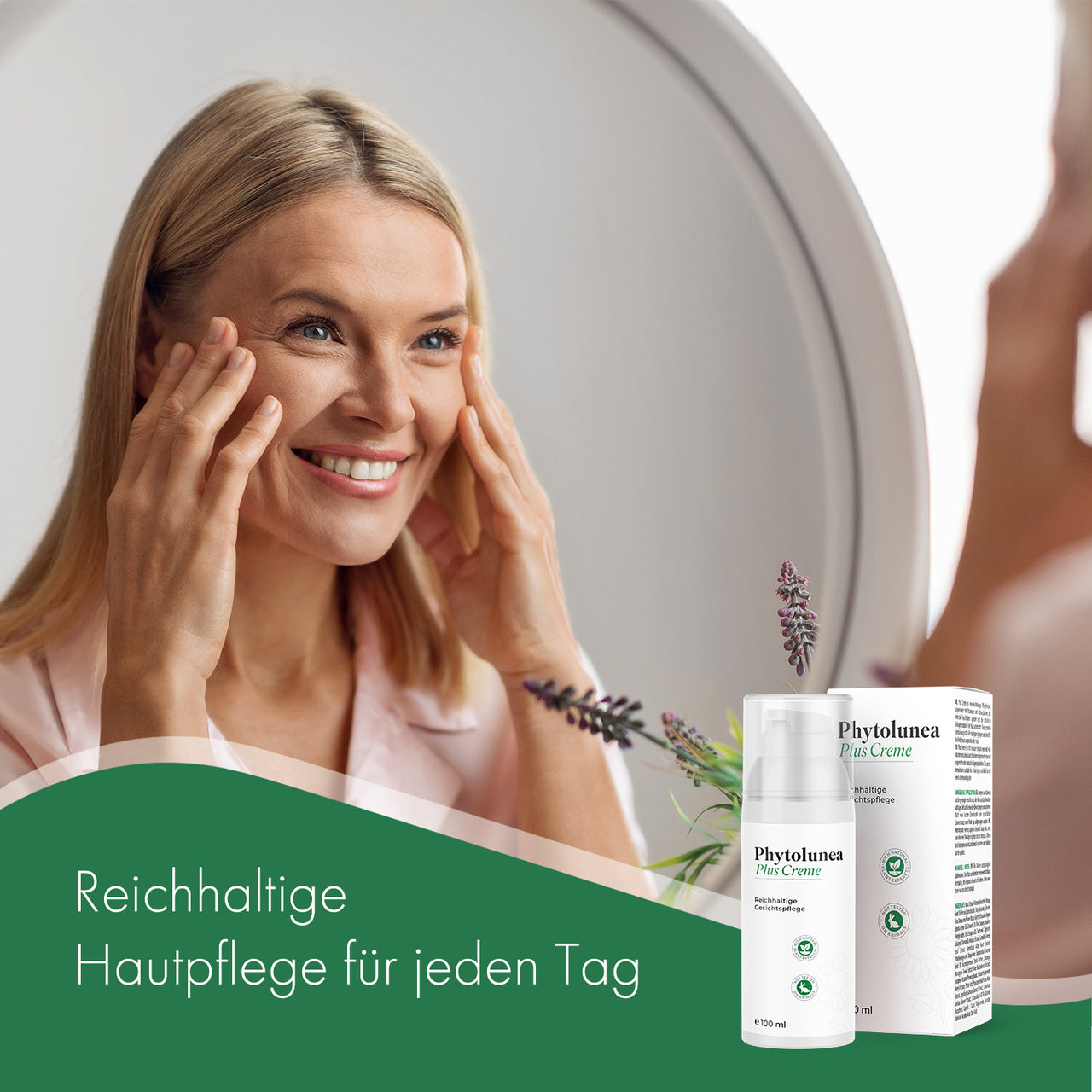 Frau trägt Gesichtspflege vor dem Spiegel auf; daneben Phytolunea Plus Creme und Verpackung