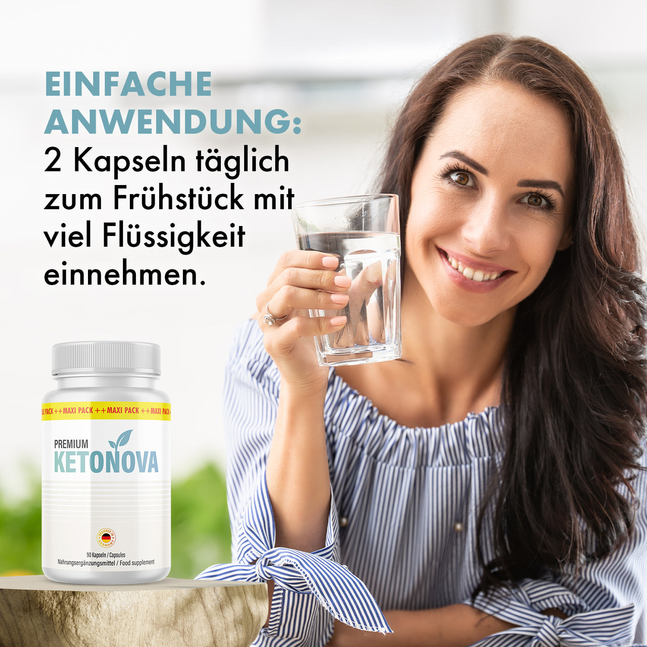 Frau hält ein Wasserglas neben Premium Ketonova Dose und Anwendungstext zu 2 Kapseln täglich