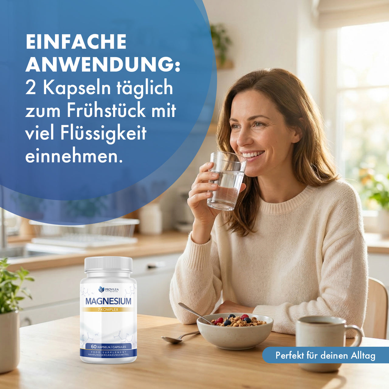 Provilea Nutrition Magnesium 7 Komplex Dose neben Frühstück, Frau hält Wasserglas mit Einnahmehinweis